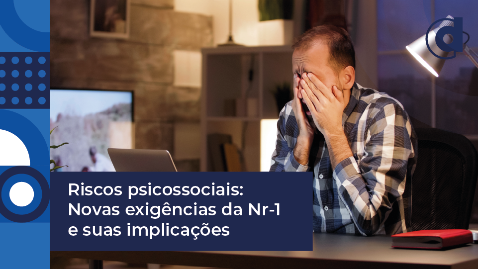 Riscos psicossociais NR-1 e saúde ocupacional