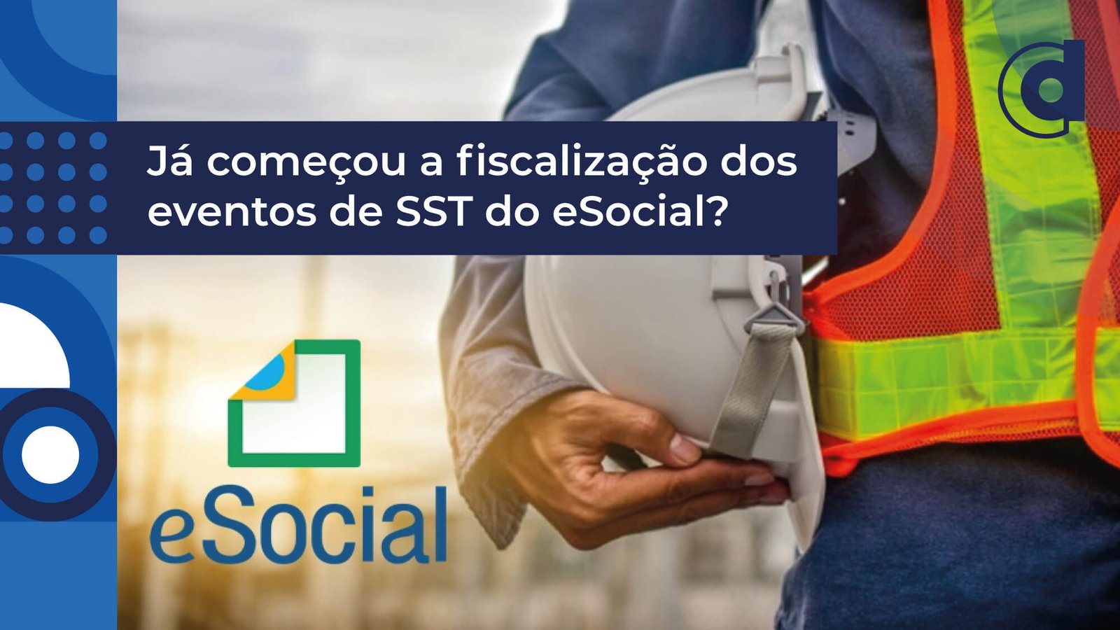 fiscalização dos eventos SST no eSocial